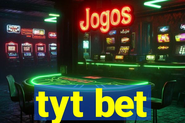 tyt bet